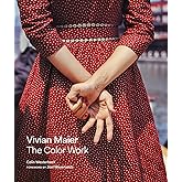 Vivian Maier: The Color Work