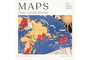 Maps: Their Untold Stories: Map treasures from the National Archives