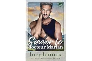 Sauver le docteur Marian (L'Héritage du clan Marian t. 1) (French Edition)