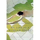 My Life as a Russian Novel: A Memoir