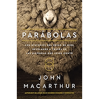 Parábolas: Los misterios del reino de Dios revelados a través de las historias que Jesús contó (Spanish Edition) book cover