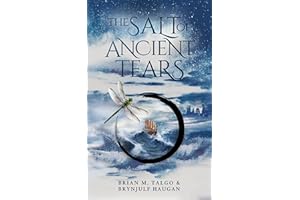 The Salt of Ancient Tears (The Lost Viking Saga Book 1)