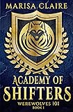 Academy of Shifters: Werewolves 101
