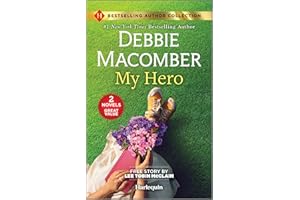 My Hero & Engaged to the Single Mom: Two Uplifting Romance Books – A Contemporary Marriage of Convenience Collection