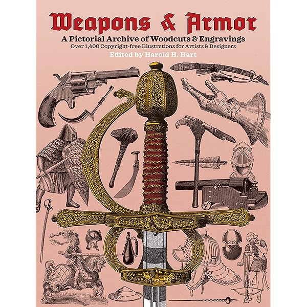 A Glossary of the Construction, Decoration and Use of Arms and