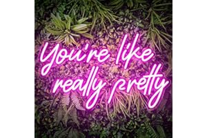 KAVAAS You're Like Really Pretty Neon Sign, Pink Neon Sign for Wall Decor | You're Like Really Pretty Sign for Girls Bedroom, Party, Salon - Best Gifts for Birthday, Christmas