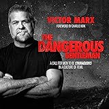 The Dangerous Gentleman: A Call for Men to Be