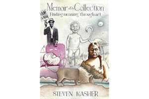 Memoir of a Collection: Finding Meaning through Art