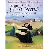 The First Notes: The Story of Do, Re, Mi