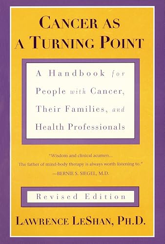 Download Cancer As a Turning Point: A Handbook for People with Cancer, Their Families, and Health Professionals PDF