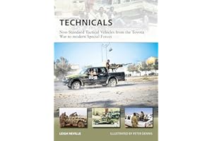 Technicals: Non-Standard Tactical Vehicles from the Great Toyota War to modern Special Forces