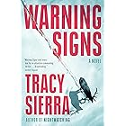 Warning Signs: A Novel