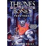 Frostborn (Thrones and Bones)