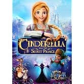 Cinderella and the Secret Prince [DVD]