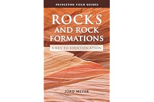 Rocks and Rock Formations: A Key to Identification
