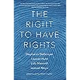 The Right to Have Rights