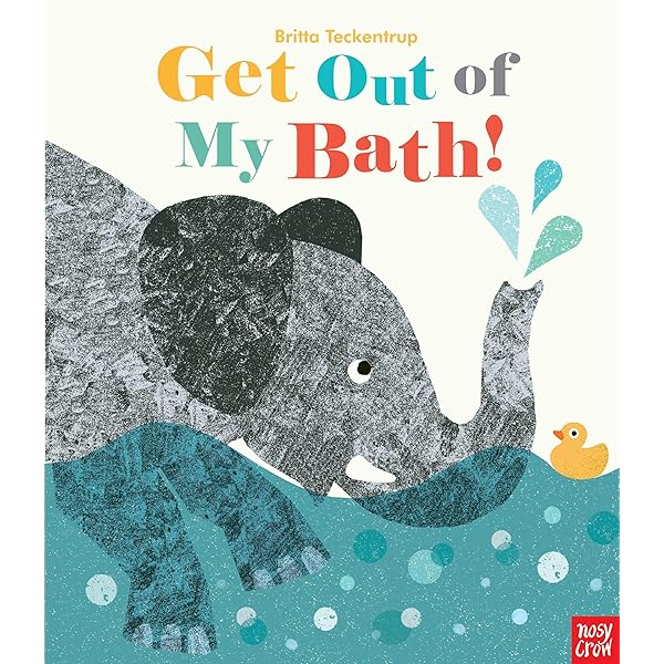 Amazon.com: Get Out of My Bath!: 9781536202748: Teckentrup, Britta