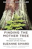 Finding the Mother Tree: Discovering the Wisdom of