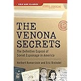 The Venona Secrets: Exposing Soviet Espionage and America's Traitors (Cold War Classics)
