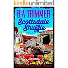 Scottsdale Shuffle: a fun, romantic, thrilling, adventure... (Laura Black Mysteries Book 6)