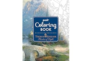 Posh Adult Coloring Book: Thomas Kinkade Designs for Inspiration & Relaxation