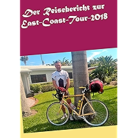 Der Reisebericht zur East-Coast-Tour-2018 (German Edition) book cover Der Reisebericht zur East-Coast-Tour-2018 (German Edition) book cover
