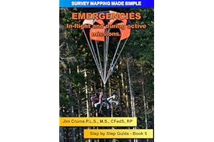 Emergencies: Step by Step Guide (Survey Mapping Made Simple Book 5)