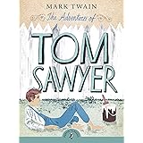 The Adventures of Tom Sawyer (Puffin Classics)