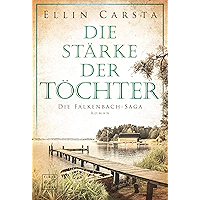 Die Stärke der Töchter (Die Falkenbach-Saga 2) (German Edition) book cover