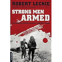 Strong Men Armed: The United States Marines Against Japan book cover