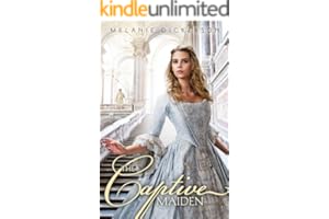 The Captive Maiden (Fairy Tale Romance Series Book 4)