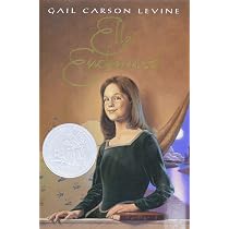 Ella Enchanted: A Newbery Honor Award Winner: Levine, Gail Carson ...