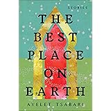 The Best Place on Earth: Stories