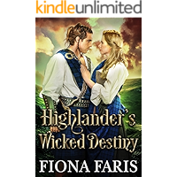 Highlander’s Wicked Destiny: Scottish Medieval Highlander Romance (Wicked Highlanders Book 4) book cover Highlander’s Wicked Destiny: Scottish Medieval Highlander Romance (Wicked Highlanders Book 4) book cover