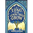 As Long as the Lemon Trees Grow