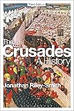 The Crusades: A History: Third Edition