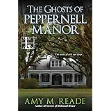 The Ghosts of Peppernell Manor