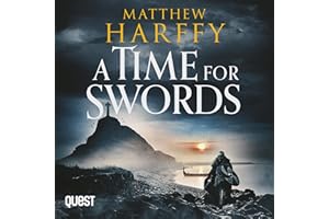 A Time for Swords: A Time for Swords, Book 1