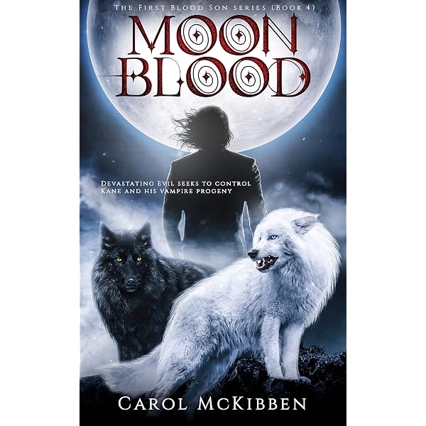 Moon Blood 4 (The First Blood Son) - Kindle edition by McKibben