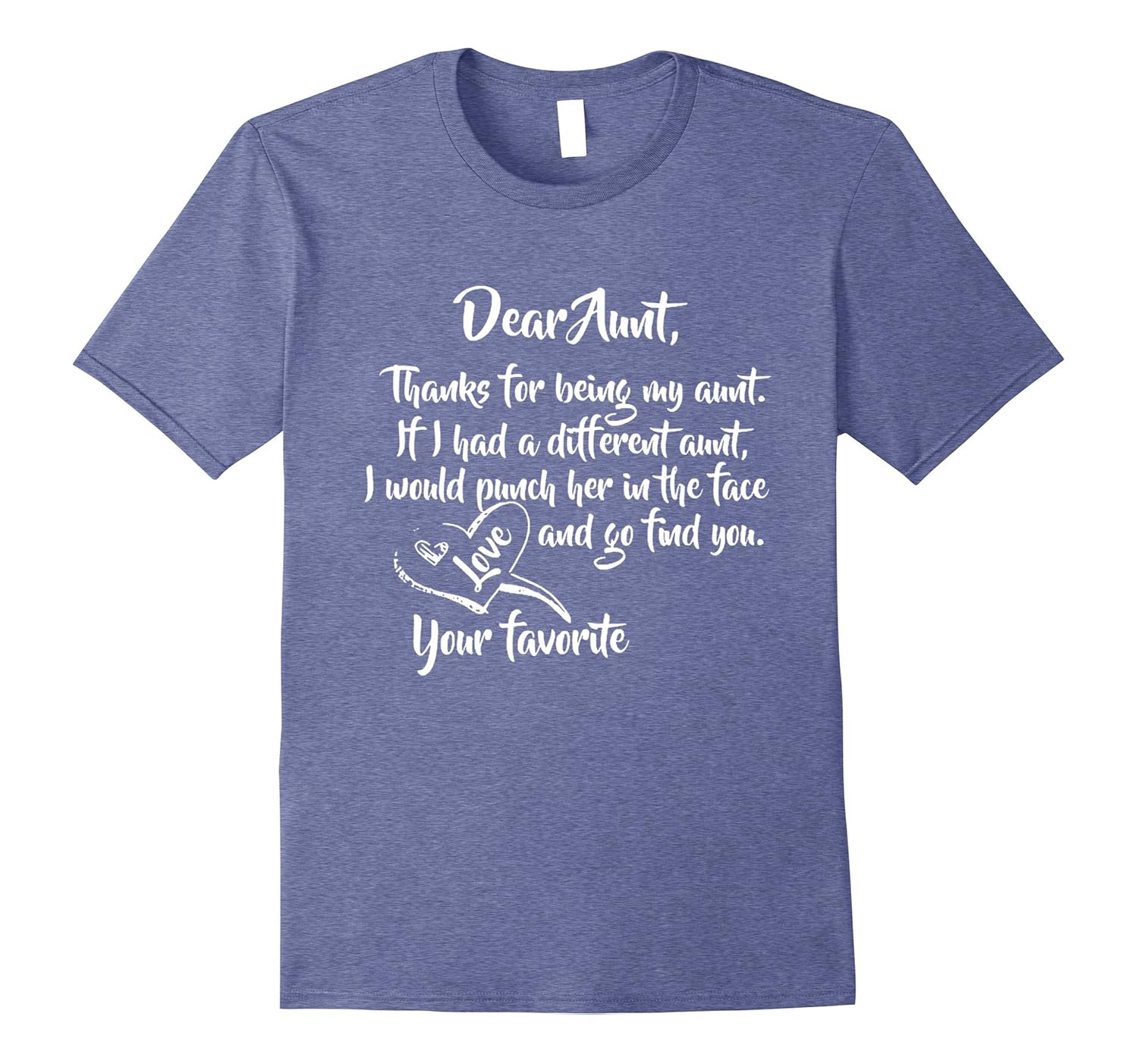 Dear Aunt Thanks for being my Aunt T-shirt-SFS – Sunflowershirt