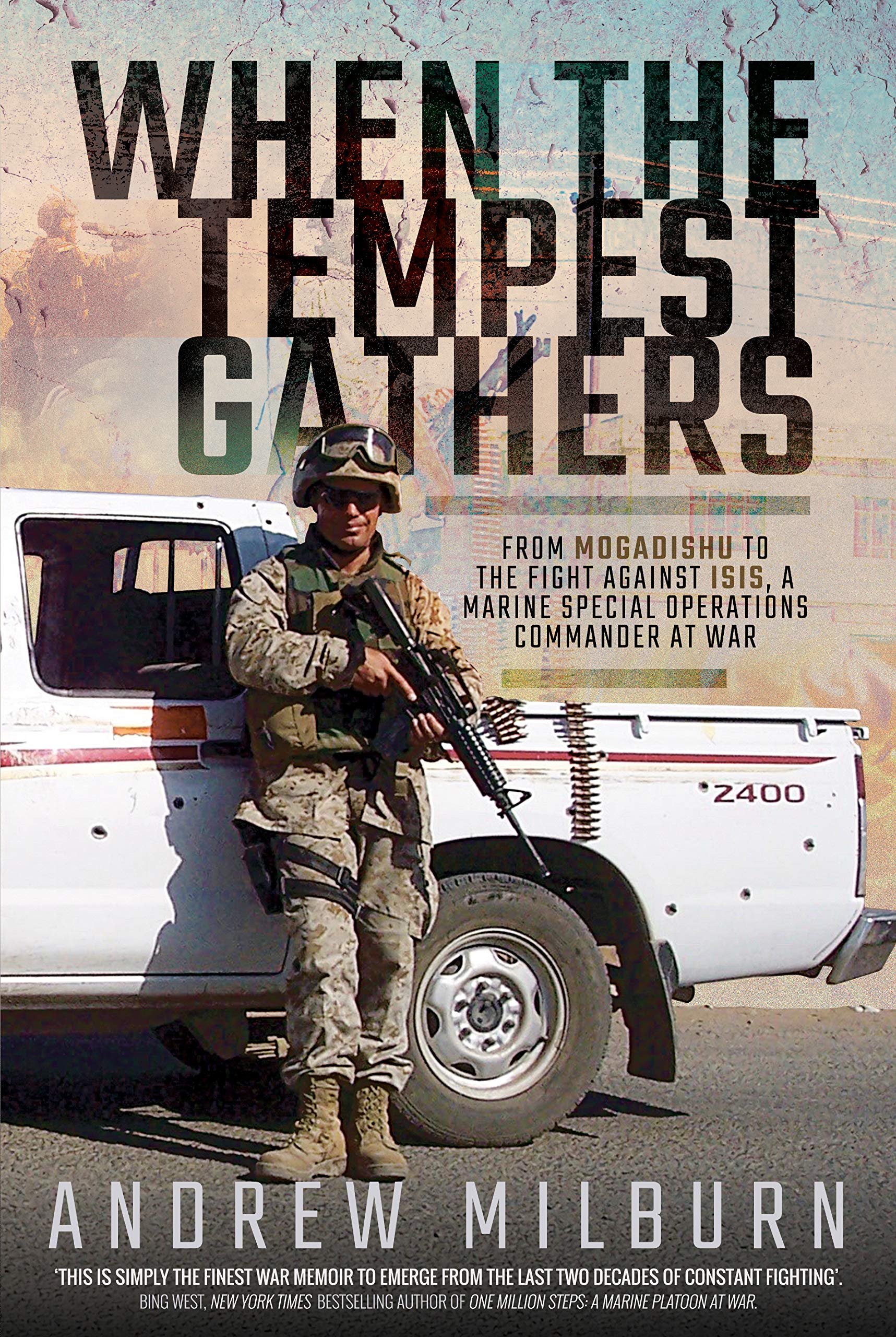 When the Tempest Gathers: From Mogadishu to the