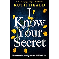 I Know Your Secret: An absolutely gripping psychological thriller full of twists book cover