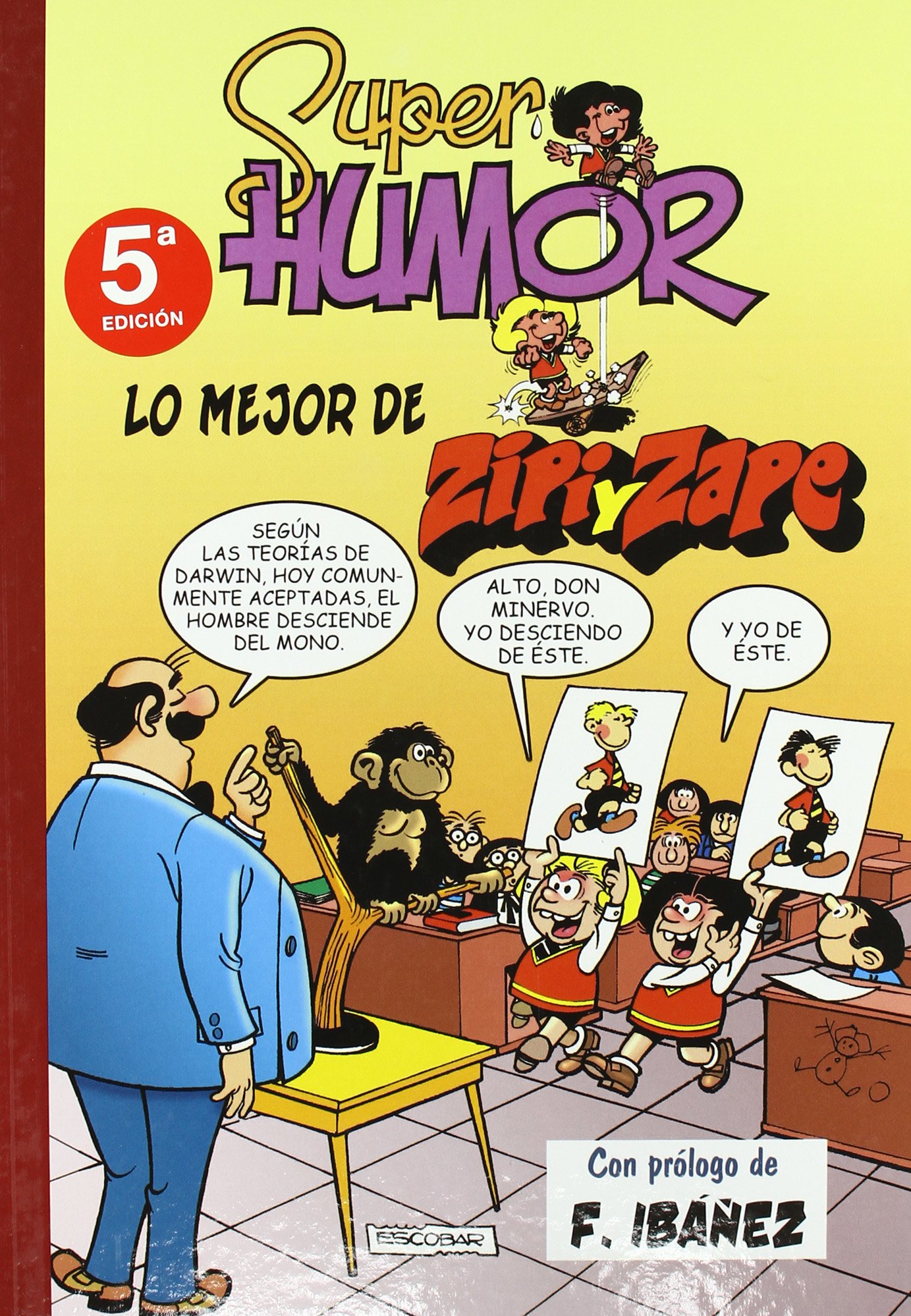 Lo Mejor De Zipi Y Zape Super Humor Zipi Zap Escobar Saliente Jose Amazon Es Libros