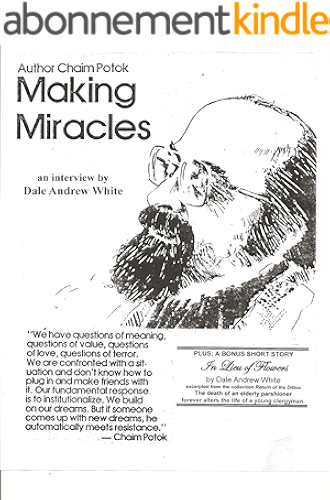 Download Making Miracles: an interview with novelist Chaim Potok (English Edition) PDF