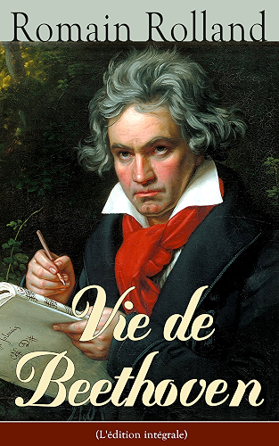 Download Vie de Beethoven (L'édition intégrale) PDF