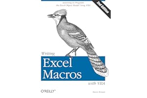 Writing Excel Macros with VBA: Learning to Program the Excel Object Model Using VBA