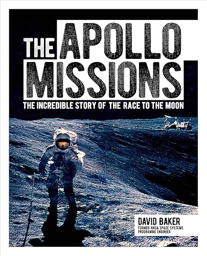 Download The Apollo Missions: The Incredible Story of the Race to the Moon PDF