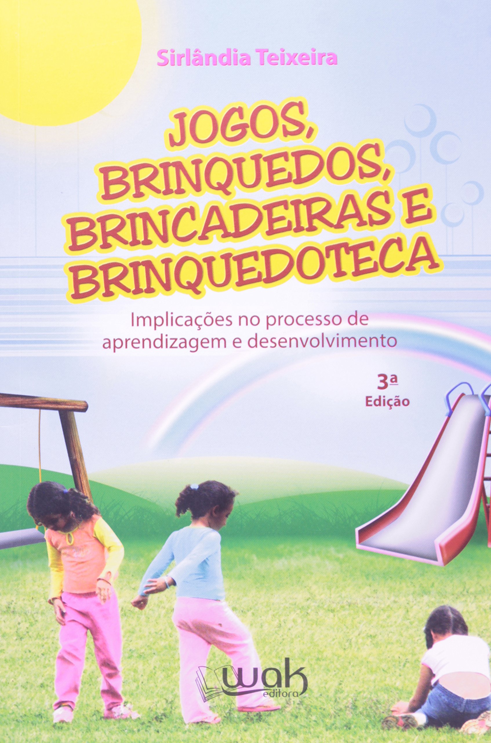 Jogos, Brinquedos, Brincadeiras E Brinquedoteca PDF Sirlândia Teixeira