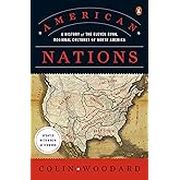 American Nations: A History of the Eleven Rival Regional Cultures of North America