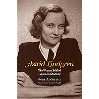 Astrid Lindgren: The Woman Behind Pippi Longstocking book cover